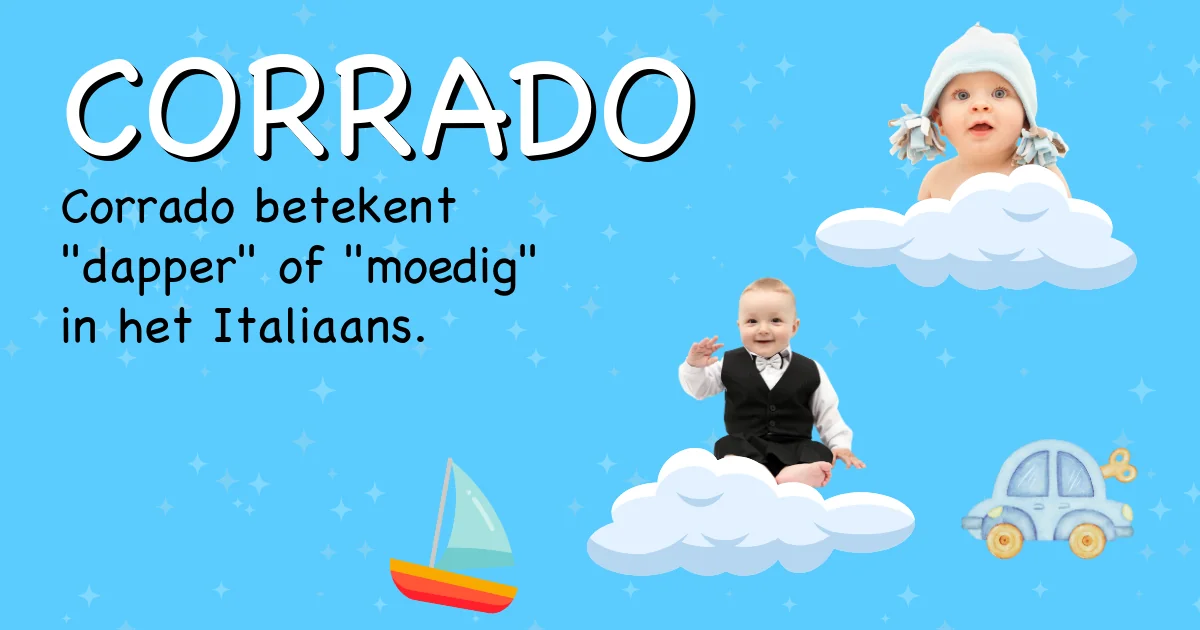Betekenis van de naam Corrado - Ontdek de herkomst en betekenis van deze voornaam