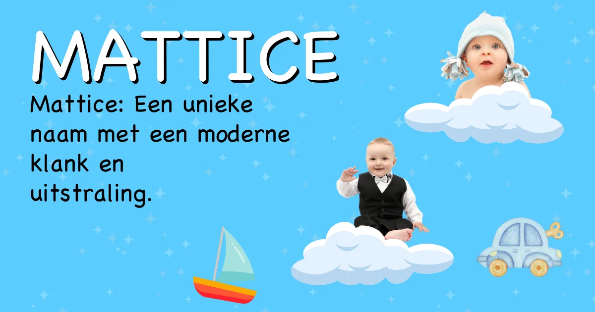 Betekenis van de naam Mattice - Ontdek de herkomst en betekenis van deze voornaam