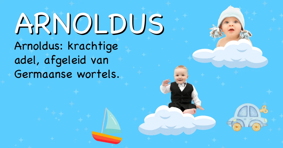 Betekenis van de naam Arnoldus - Ontdek de herkomst en betekenis van deze voornaam