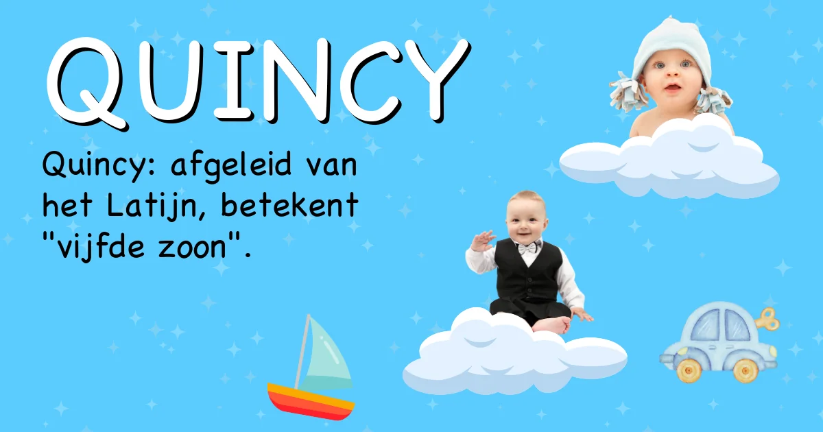 Betekenis van de naam Quincy - Ontdek de herkomst en betekenis van deze voornaam