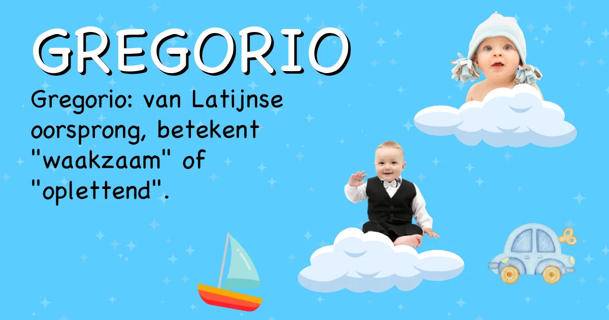 Betekenis van de naam Gregorio - Ontdek de herkomst en betekenis van deze voornaam