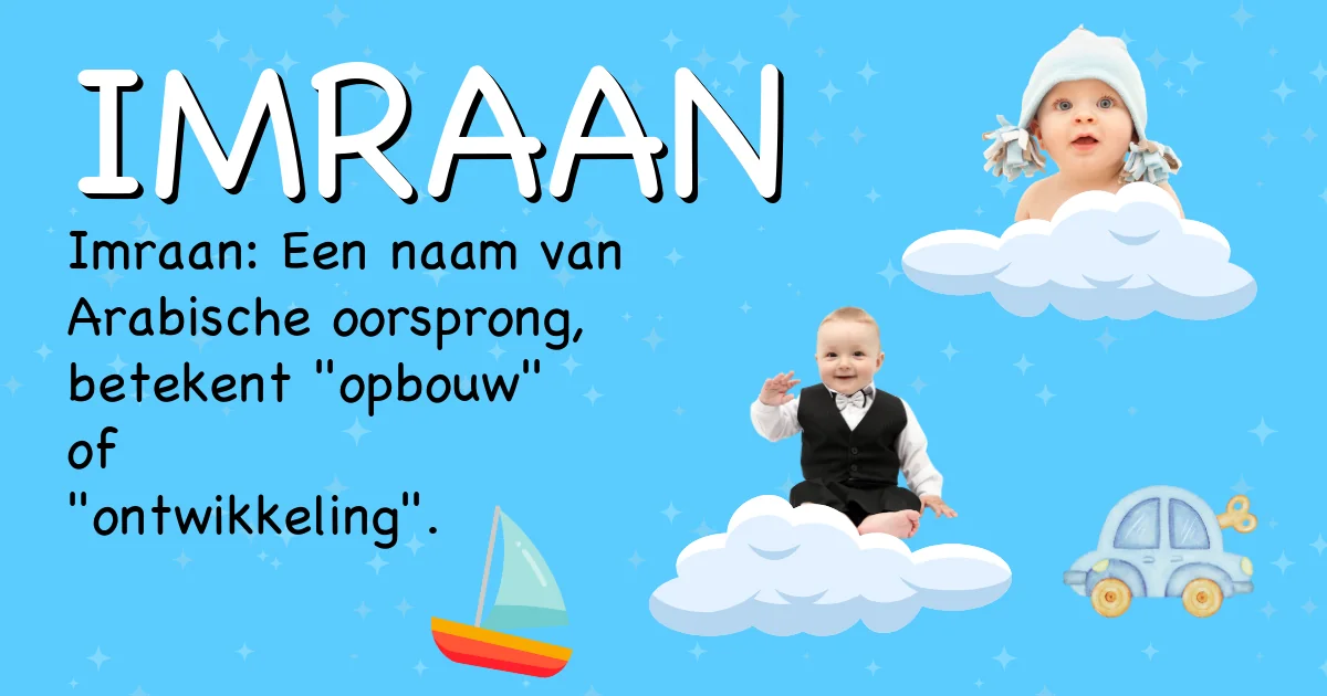 Betekenis van de naam Imraan - Ontdek de herkomst en betekenis van deze voornaam