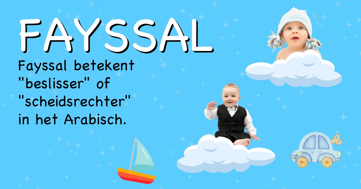 Betekenis van de naam Fayssal - Ontdek de herkomst en betekenis van deze voornaam