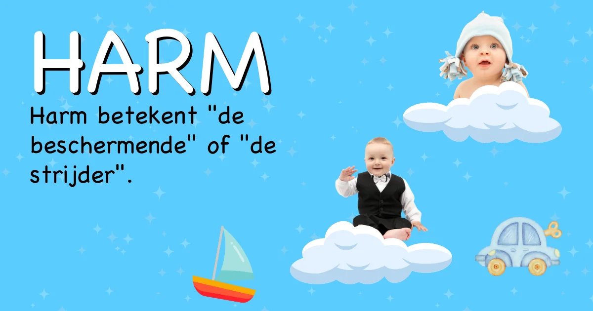 Betekenis van de naam Harm - Ontdek de herkomst en betekenis van deze voornaam