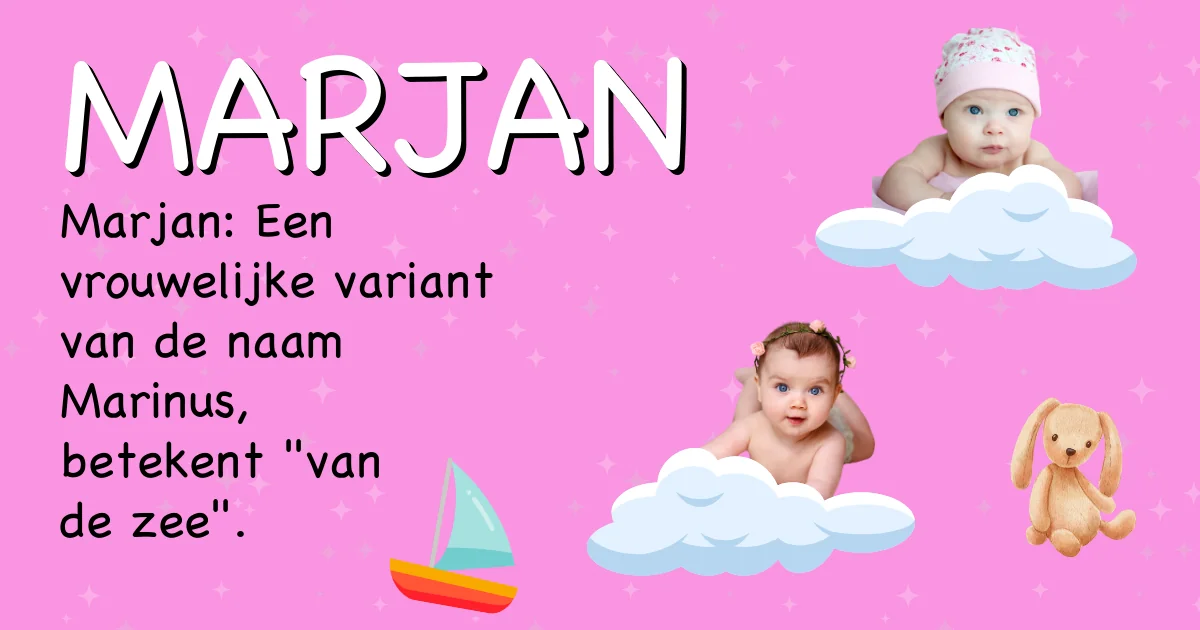 Betekenis van de naam Marjan - Ontdek de herkomst en betekenis van deze voornaam