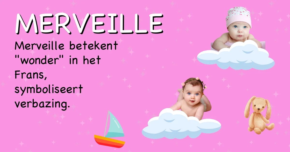 Betekenis van de naam Merveille - Ontdek de herkomst en betekenis van deze voornaam