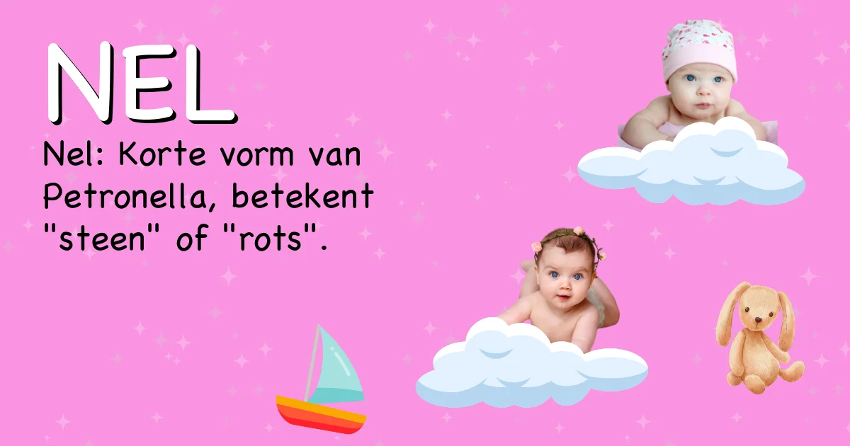 Betekenis van de naam Nel - Ontdek de herkomst en betekenis van deze voornaam