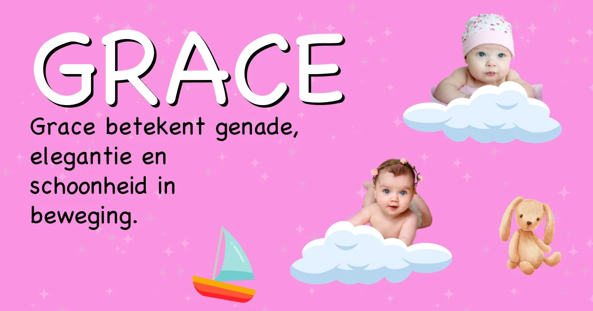 Betekenis van de naam Grace - Ontdek de herkomst en betekenis van deze voornaam