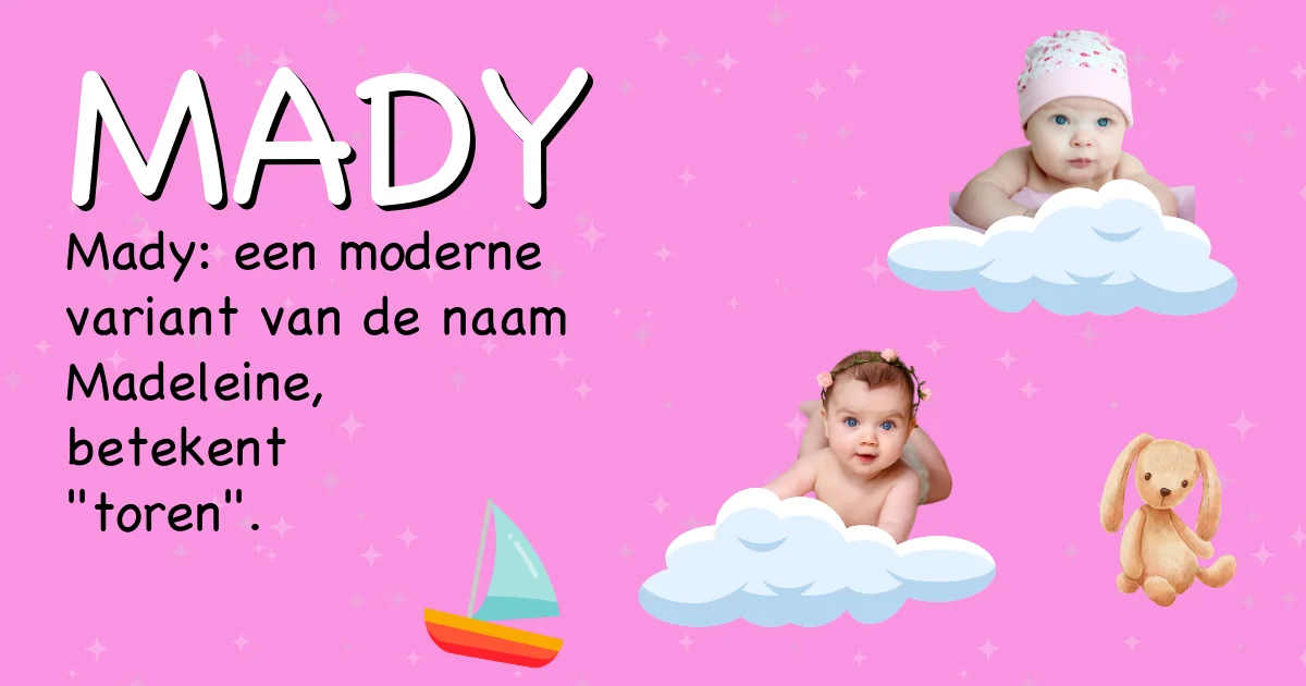 Betekenis van de naam Mady - Ontdek de herkomst en betekenis van deze voornaam