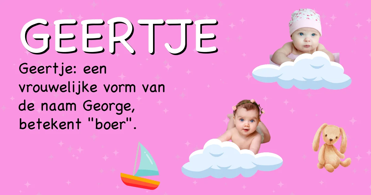 Betekenis van de naam Geertje - Ontdek de herkomst en betekenis van deze voornaam