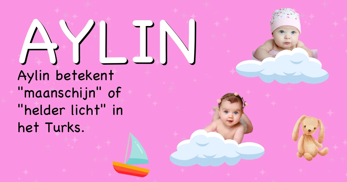 Betekenis van de naam Aylin - Ontdek de herkomst en betekenis van deze voornaam