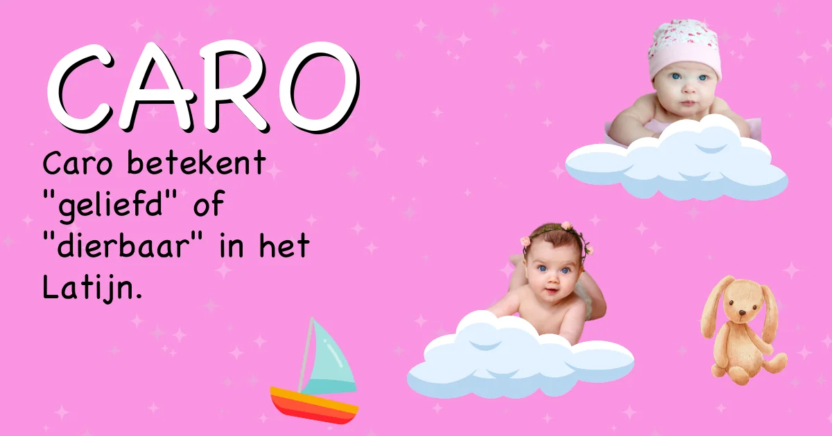 Betekenis van de naam Caro - Ontdek de herkomst en betekenis van deze voornaam