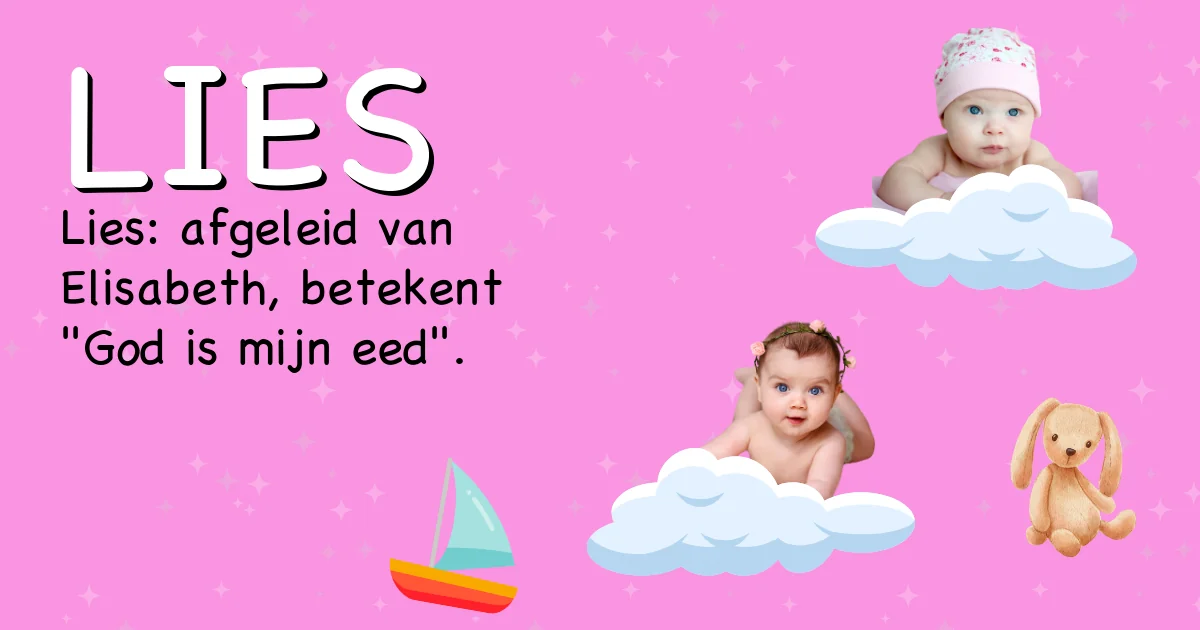 Betekenis van de naam Lies - Ontdek de herkomst en betekenis van deze voornaam