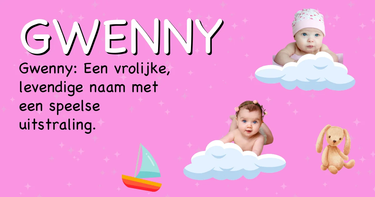 Betekenis van de naam Gwenny - Ontdek de herkomst en betekenis van deze voornaam
