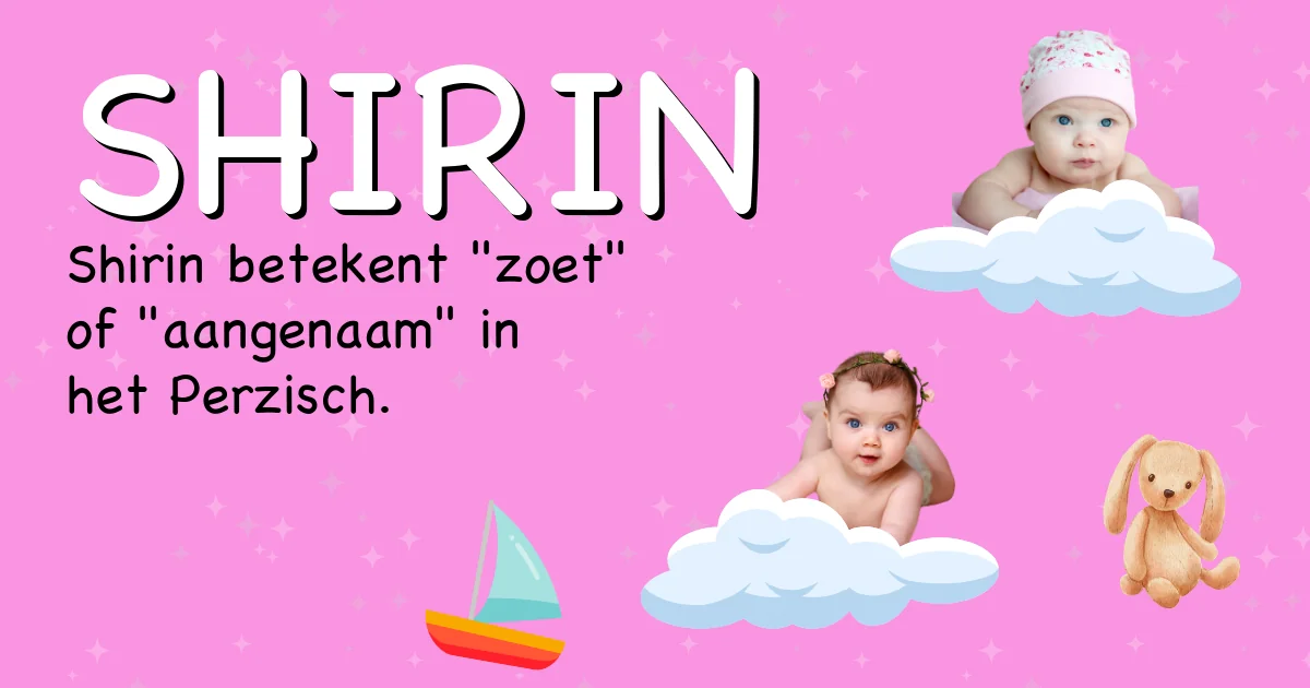 Betekenis van de naam Shirin - Ontdek de herkomst en betekenis van deze voornaam