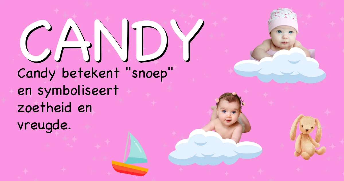 Betekenis van de naam Candy - Ontdek de herkomst en betekenis van deze voornaam