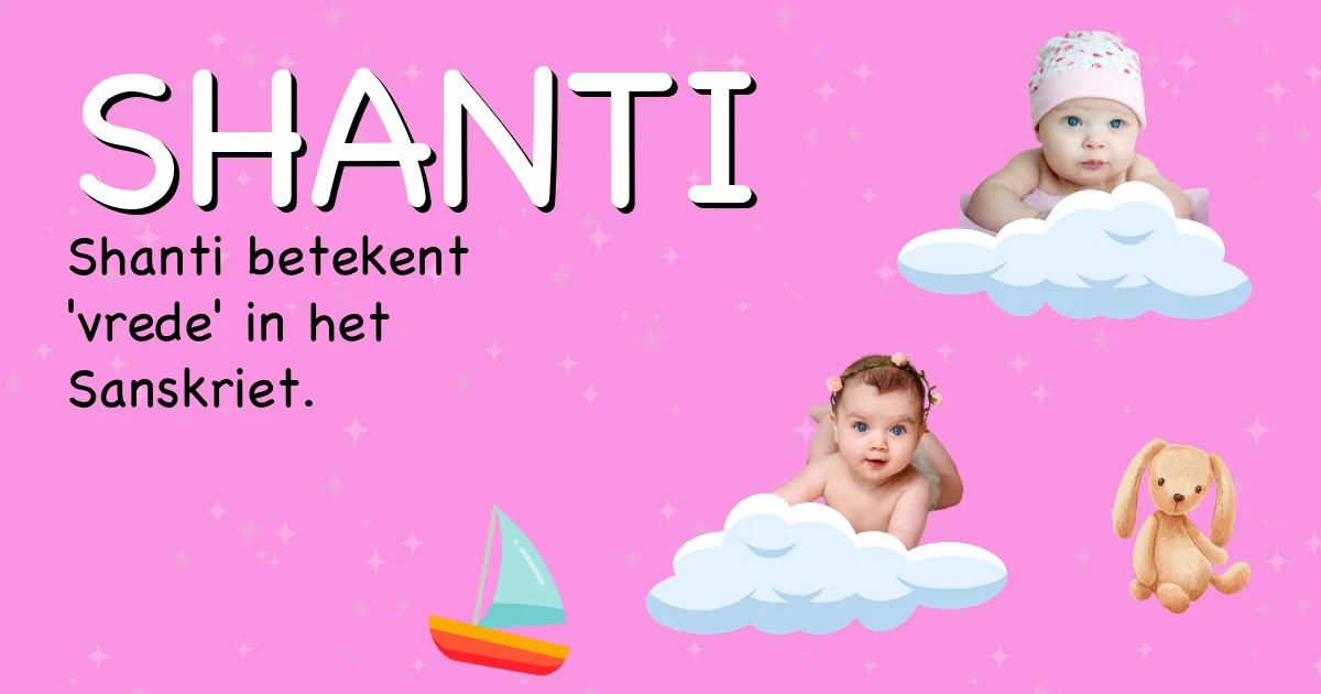 Betekenis van de naam Shanti - Ontdek de herkomst en betekenis van deze voornaam