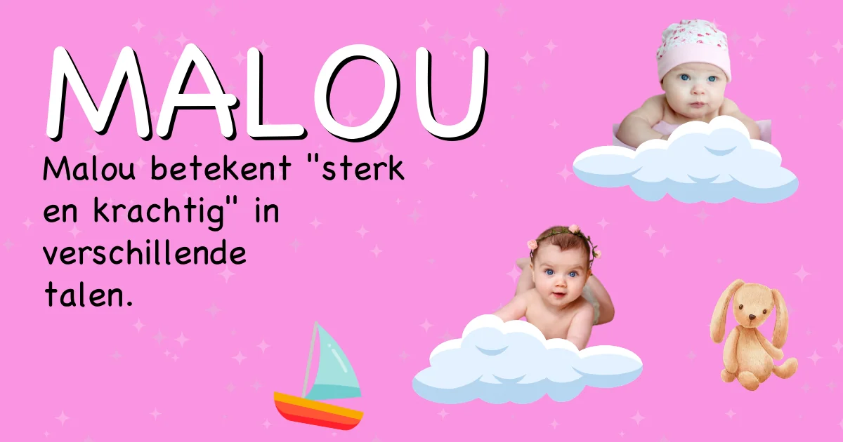 Betekenis van de naam Malou - Ontdek de herkomst en betekenis van deze voornaam