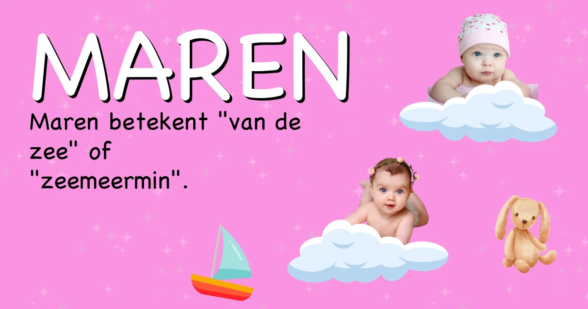 Betekenis van de naam Maren - Ontdek de herkomst en betekenis van deze voornaam