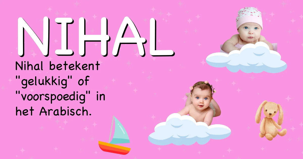 Betekenis van de naam Nihal - Ontdek de herkomst en betekenis van deze voornaam