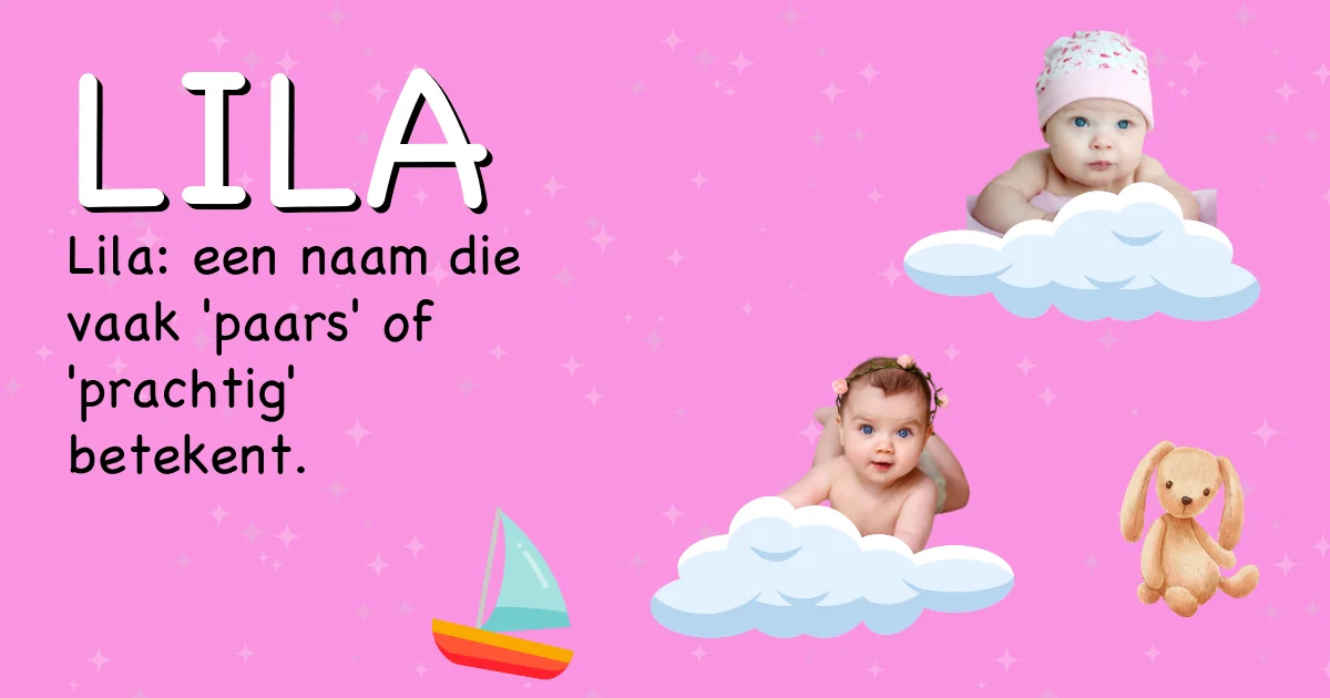 Betekenis van de naam Lila - Ontdek de herkomst en betekenis van deze voornaam