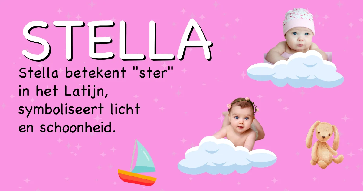 Betekenis van de naam Stella - Ontdek de herkomst en betekenis van deze voornaam