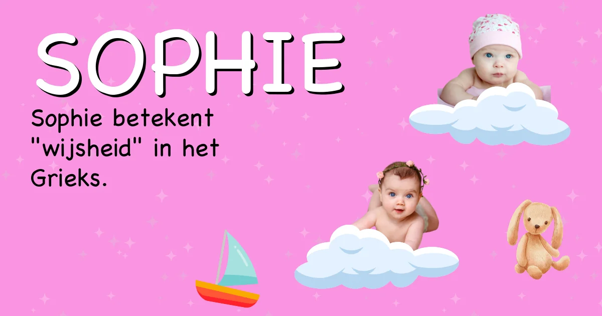 Betekenis van de naam Sophie - Ontdek de herkomst en betekenis van deze voornaam