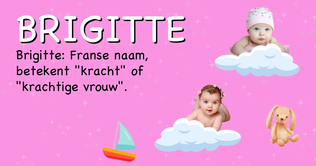 Betekenis van de naam Brigitte - Ontdek de herkomst en betekenis van deze voornaam