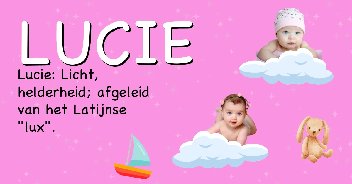 Betekenis van de naam Lucie - Ontdek de herkomst en betekenis van deze voornaam