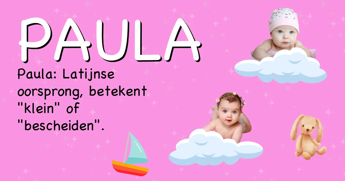 Betekenis van de naam Paula - Ontdek de herkomst en betekenis van deze voornaam