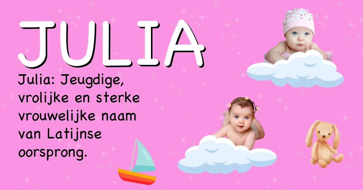 Betekenis van de naam Julia - Ontdek de herkomst en betekenis van deze voornaam