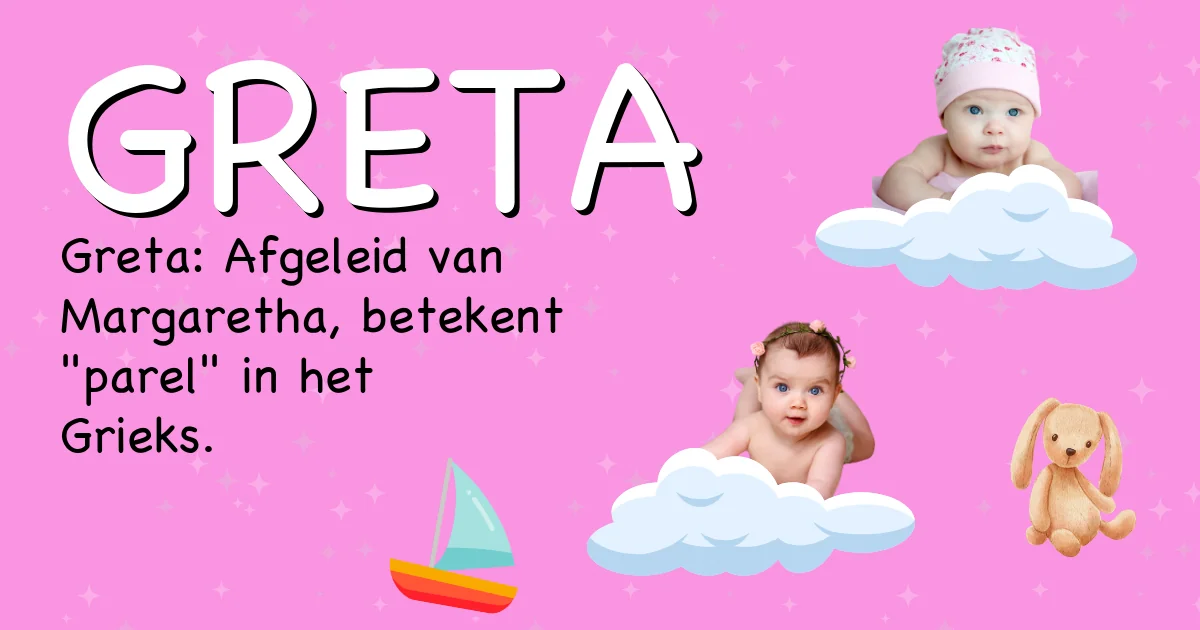Betekenis van de naam Greta - Ontdek de herkomst en betekenis van deze voornaam