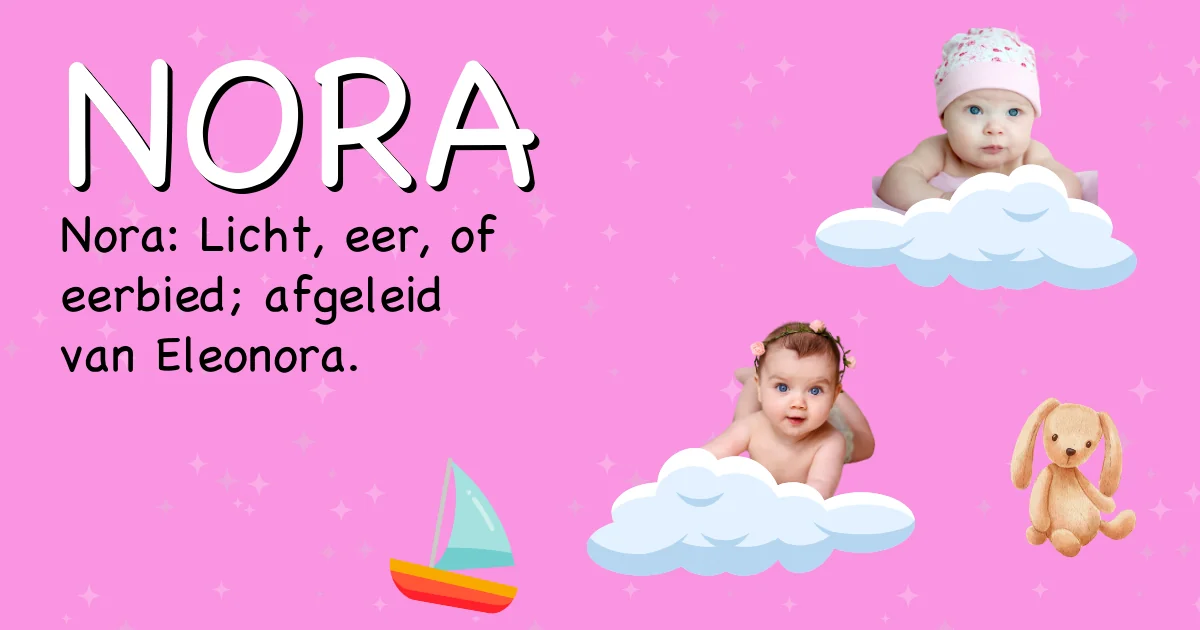 Betekenis van de naam Nora - Ontdek de herkomst en betekenis van deze voornaam