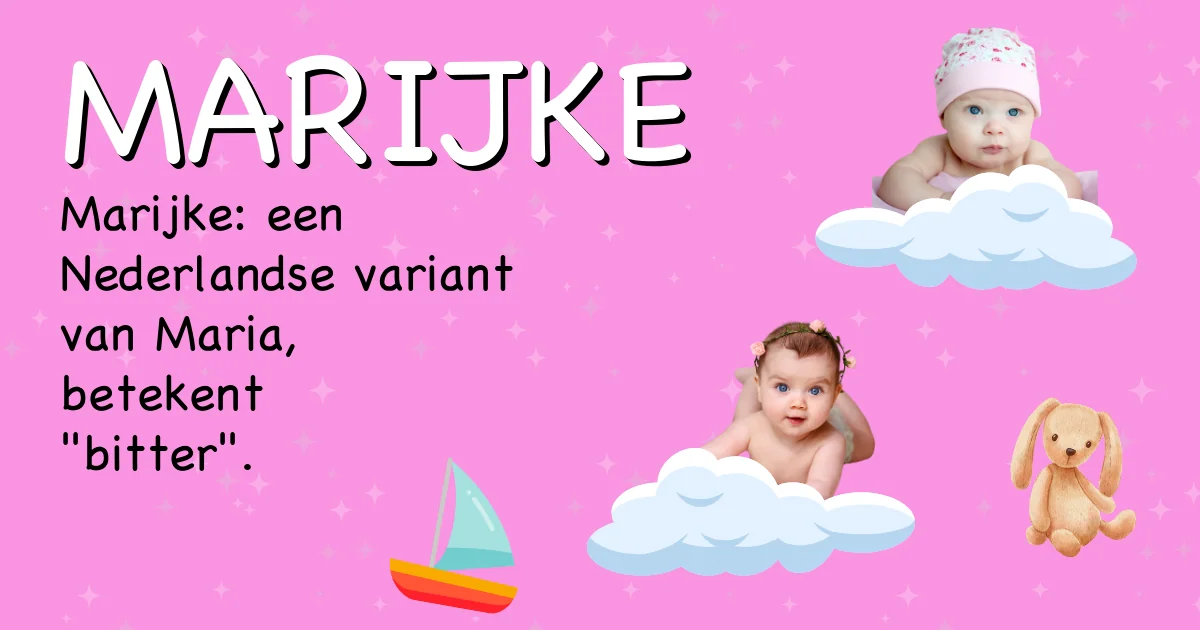 Betekenis van de naam Marijke - Ontdek de herkomst en betekenis van deze voornaam