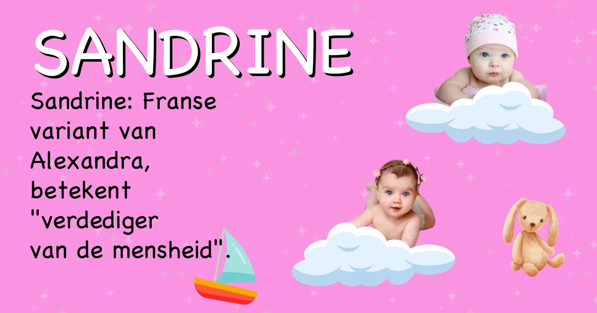 Betekenis van de naam Sandrine - Ontdek de herkomst en betekenis van deze voornaam