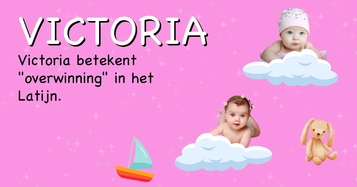 Betekenis van de naam Victoria - Ontdek de herkomst en betekenis van deze voornaam