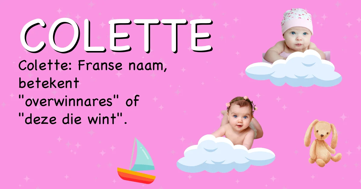 Betekenis van de naam Colette - Ontdek de herkomst en betekenis van deze voornaam