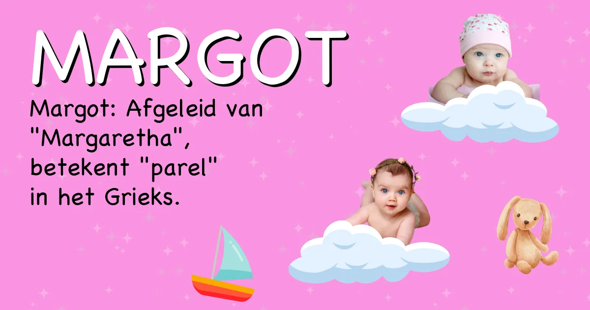 Betekenis van de naam Margot - Ontdek de herkomst en betekenis van deze voornaam