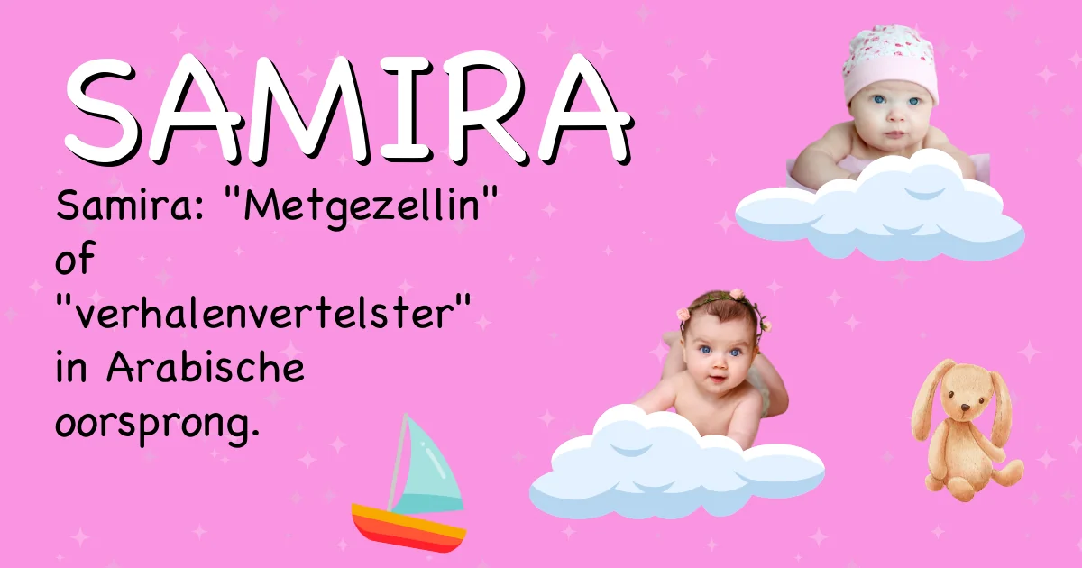 Betekenis van de naam Samira - Ontdek de herkomst en betekenis van deze voornaam