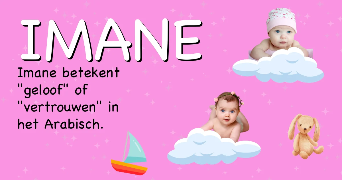 Betekenis van de naam Imane - Ontdek de herkomst en betekenis van deze voornaam