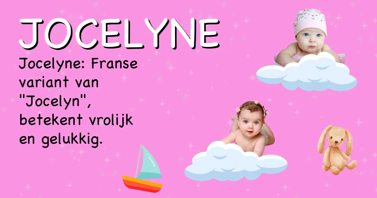 Betekenis van de naam Jocelyne - Ontdek de herkomst en betekenis van deze voornaam