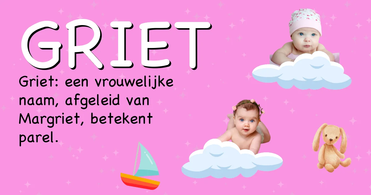 Betekenis van de naam Griet - Ontdek de herkomst en betekenis van deze voornaam
