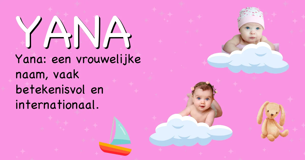 Betekenis van de naam Yana - Ontdek de herkomst en betekenis van deze voornaam