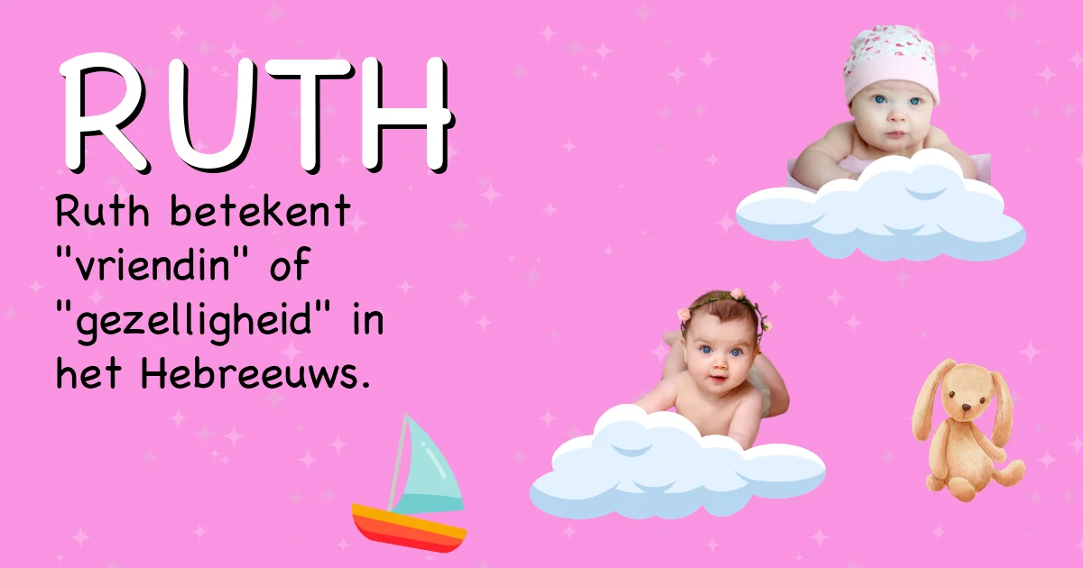 Betekenis van de naam Ruth - Ontdek de herkomst en betekenis van deze voornaam