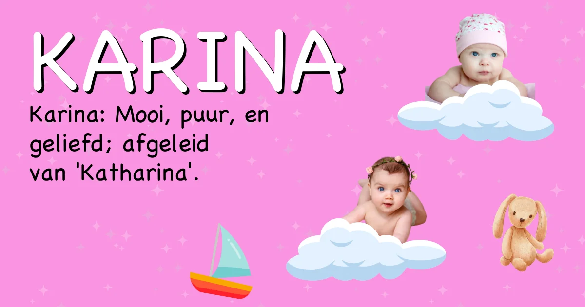 Betekenis van de naam Karina - Ontdek de herkomst en betekenis van deze voornaam
