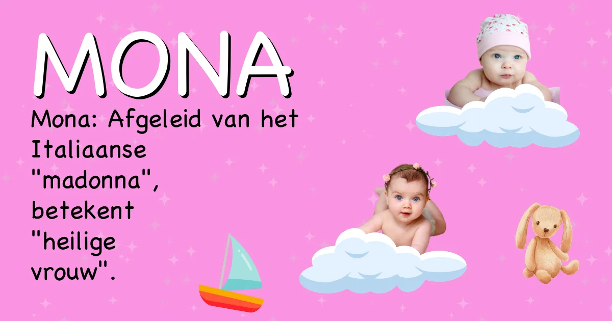 Betekenis van de naam Mona - Ontdek de herkomst en betekenis van deze voornaam