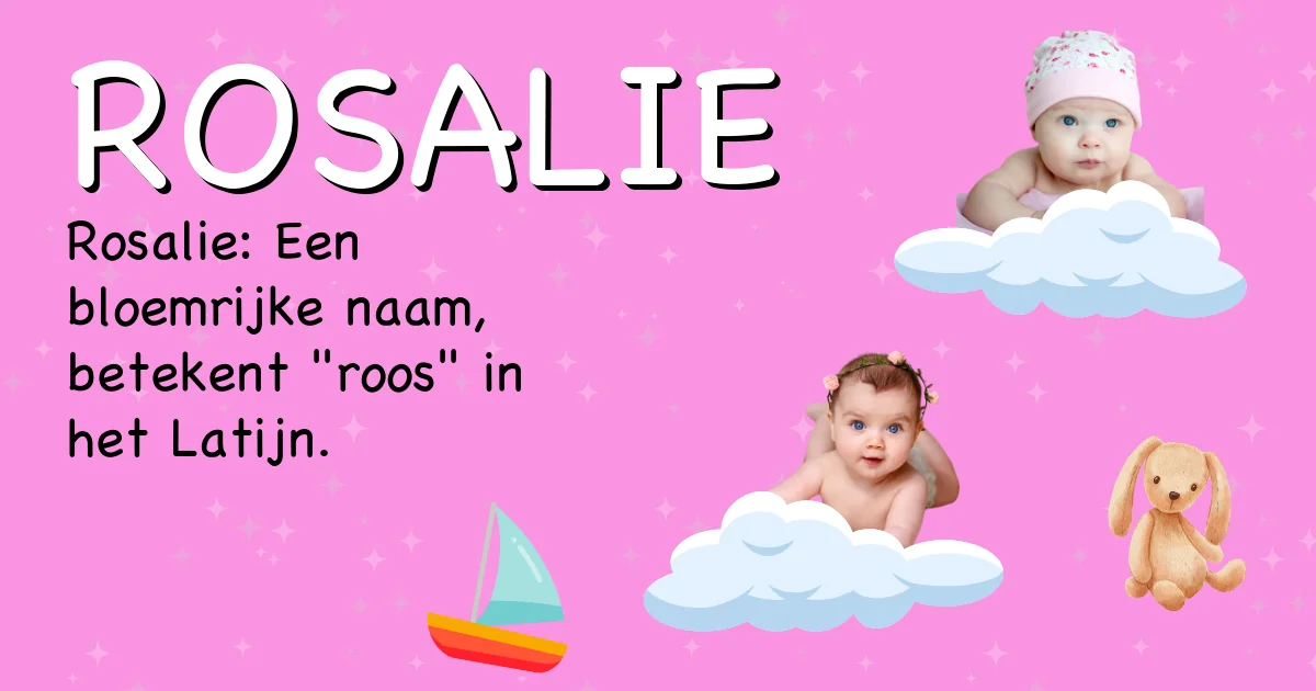 Betekenis van de naam Rosalie - Ontdek de herkomst en betekenis van deze voornaam
