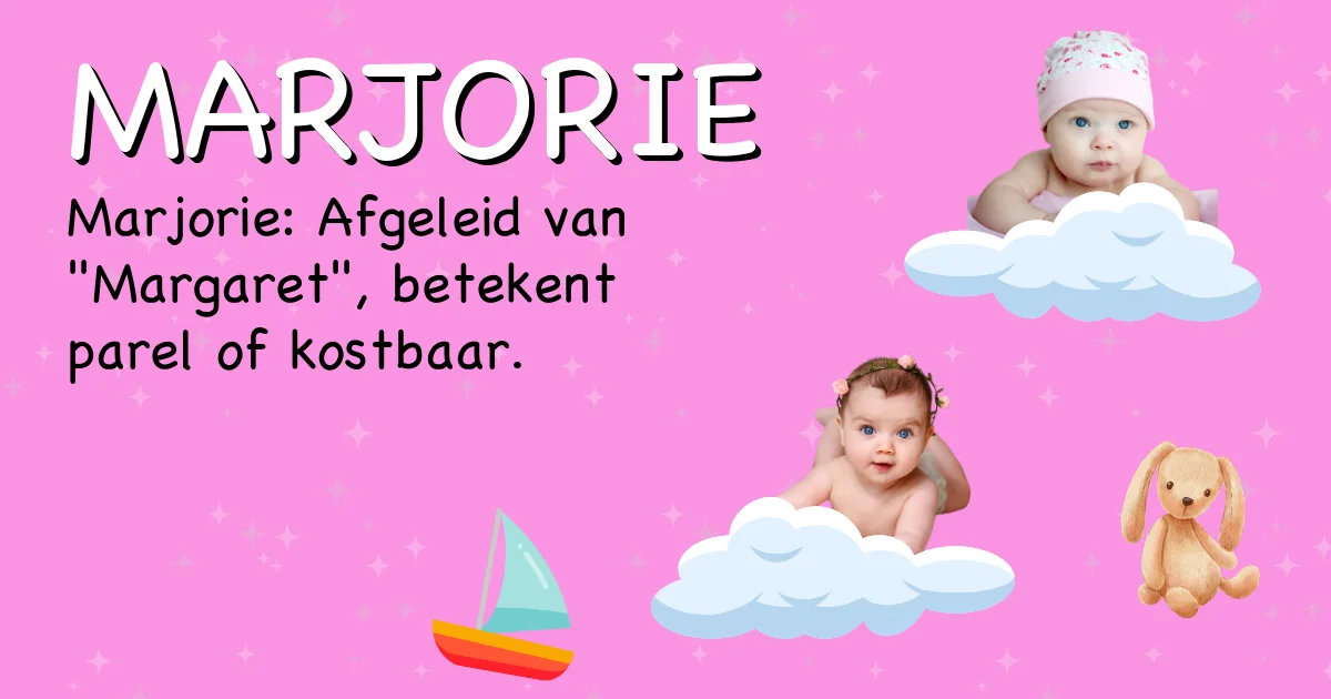 Betekenis van de naam Marjorie - Ontdek de herkomst en betekenis van deze voornaam