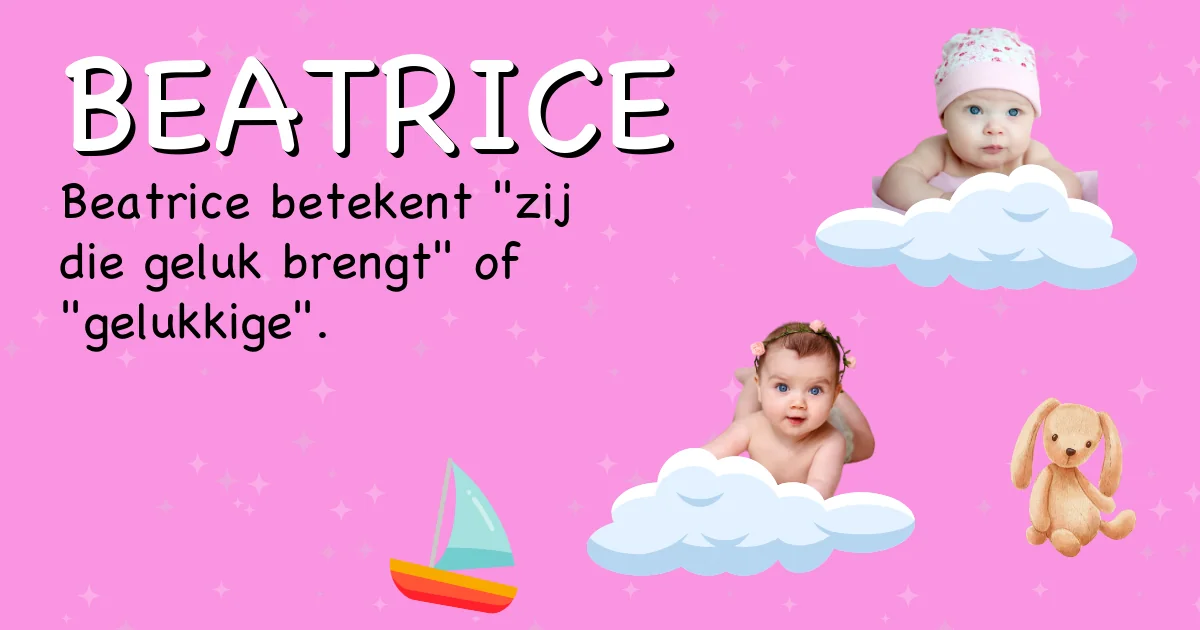 Betekenis van de naam Beatrice - Ontdek de herkomst en betekenis van deze voornaam
