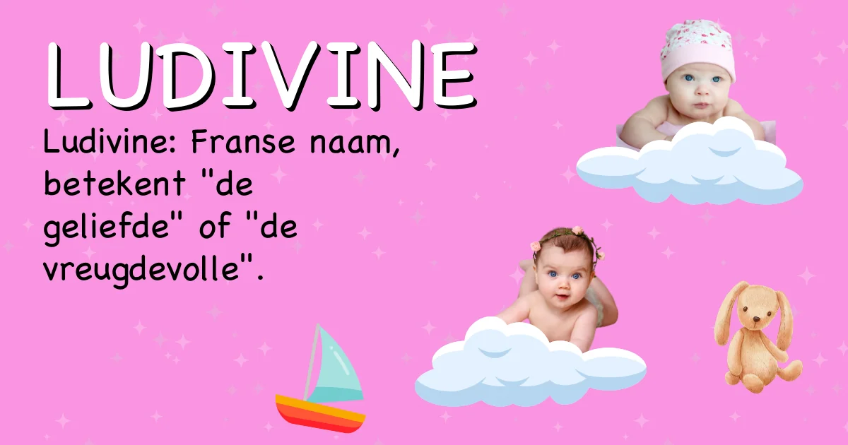Betekenis van de naam Ludivine - Ontdek de herkomst en betekenis van deze voornaam